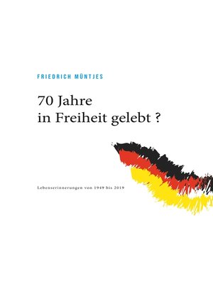 cover image of 70 Jahre in Freiheit gelebt ?